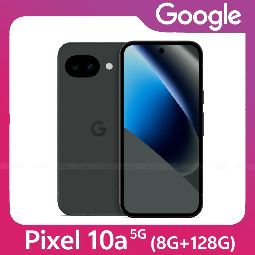 Google Pixel 10a 5G (8G/128G) ★曜石黑
